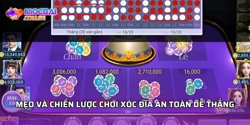 Mẹo và chiến lược chơi xóc đĩa an toàn dễ thắng